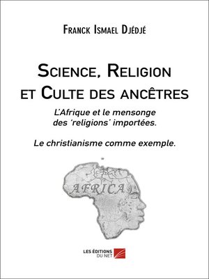 cover image of Science, Religion et Culte des ancêtres